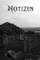 Notizen: DIN A5 • 120 Linierte Seiten • Kalender • Block • Notizblock • Terminkalender • Gothic • Schwarz • Romantik • Mystery • Friedhof • Grabstein • Tagebuch 1798760673 Book Cover