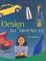 Design All Around Us: Individual Student Edition Emerald (Levels 25-26) 0757841279 Book Cover
