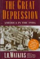 The Great Depression: America in the 1930s 0316924539 Book Cover