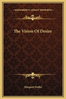 The Vision of Desire 1981990496 Book Cover