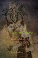 Venomous Tongues: Speech And Gender in Late Medieval England (Middle Ages Series) 0812239369 Book Cover