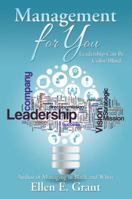 Management for You: Leadership Can Be Color-Blind 1532002548 Book Cover