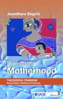 Interrogating Motherhood 9381345171 Book Cover