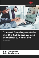 Current Developments in the Digital Economy and E-Business, Parts 3-4 6630230310 Book Cover