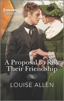 A Proposal to Risk Their Friendship 1335506241 Book Cover