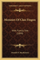 Memoirs Of Clan Fingon: With Family Tree... 1120003733 Book Cover