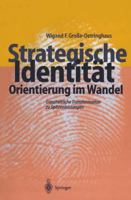 Strategische Identitat - Orientierung Im Wandel: Ganzheitliche Transformation Zu Spitzenleistungen 3540613757 Book Cover