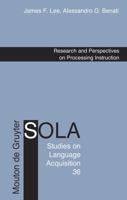 Research And Perspectives On Processing Instruction (Studies On Language Acquisition Sola) 3110215322 Book Cover