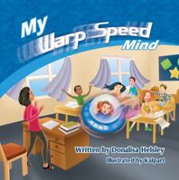 My Warp Speed Mind 1612252184 Book Cover