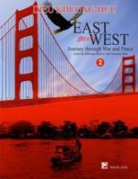 East Meets West - Journey Through War and Peace - Volume 2 (B & W Version) 1973783401 Book Cover