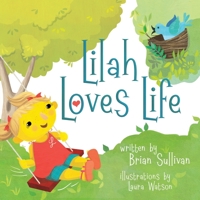 Lilah Loves Life -- 1639886117 Book Cover