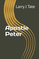 Apostle Peter B0FCD92T8R Book Cover
