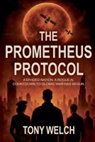 The Prometheus Protocol B0FWGJVJVM Book Cover