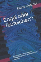 Engel oder Teufelchen?: Erkenne die verschiedenen Kollegentypen, um professionell zu handeln 1980550018 Book Cover