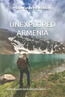 UNEXPLORED ARMENIA B0D5MJDXK7 Book Cover