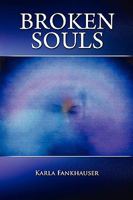 Broken Souls 0557209927 Book Cover