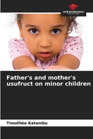 Father's and mother's usufruct on minor children B0CKL12H3R Book Cover