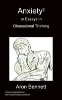 Anxiety2 or Essays in Obsessional Thinking 1783822821 Book Cover