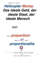 Helicopter Money - 2: Das ideale Geld, der ideale Staat und der ideale Mensch 384233169X Book Cover