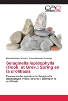 Selaginella lepidophylla (Hook. et Grev.) Spring en la urolitiasis 3659067709 Book Cover