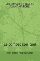 SOLDATS DE CHRIST EN AVANT MARCHE B08PJDYYY7 Book Cover