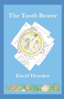 The Tooth Bearer text version B08GVCCWGY Book Cover