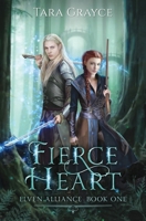 Fierce Heart 1657590798 Book Cover