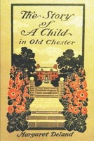 The Story of a Child 1023654989 Book Cover