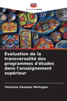 Évaluation de la transversalité des programmes d'études dans l'enseignement supérieur (French Edition) 6206919250 Book Cover