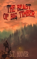 The Beast of Big Timber B0C91DKYC6 Book Cover