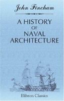 A History of Naval Architecture 1421252066 Book Cover