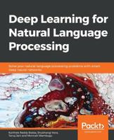 Deep Learning for Natural Language Processing: Solve your natural language processing problems with smart deep neural networks 1838550291 Book Cover