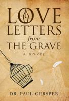 Love Letters from the Grave 0997221089 Book Cover