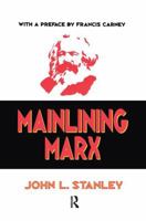 Mainlining Marx 113851179X Book Cover