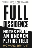 Full Dissidence 0807002313 Book Cover