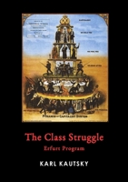 The class struggle (Erfurt program) (The Norton library, N567) 1008973777 Book Cover