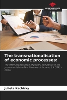 The transnationalisation of economic processes 620697913X Book Cover