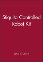 Stiquito Controlled Robot Kit (Practitioners) 0471741248 Book Cover