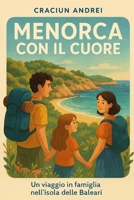 Menorca Con il Cuore (Italian Edition) B0FHKZQJWT Book Cover