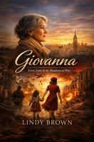 Giovanna: Love, Loss & the Shadows of War B0H3ZMGL11 Book Cover