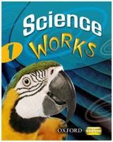 Science Works 0199152454 Book Cover