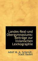 Landes-Real-und Obergymnasiums: Beiträge zur livianischen Lexikographie 1110250541 Book Cover