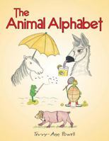 The Animal Alphabet 149181912X Book Cover