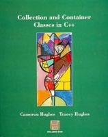 Collection And Container Classes In C++ 0471143375 Book Cover