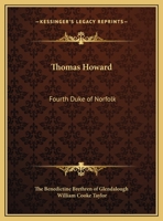 Thomas Howard: Fourth Duke of Norfolk 142546159X Book Cover