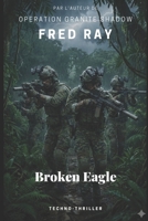 Broken Eagle (French Edition) B0GHN116BK Book Cover