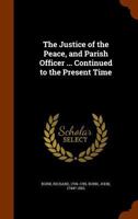 Burn's Justice of the peace and parish officer 1018143882 Book Cover