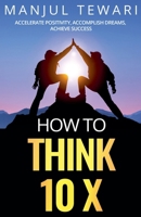 How to Think Ten X B0BGNC39T1 Book Cover