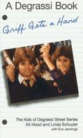 Griff Gets a Hand: And Other Stories 0888628692 Book Cover