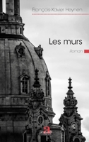 Les murs (Littératures) (French Edition) 2806104149 Book Cover